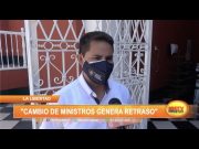 Rogger Ruiz: “Cambio de ministros genera retraso”