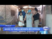 Trujillo: Madre de familia necesita ser operada