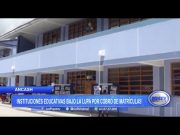 Áncash: Instituciones educativas bajo la lupa por cobro de matrículas