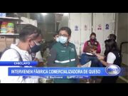 Chiclayo: Intervienen fábrica comercializadora de queso