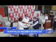 Piura: Hospitales reciben 29 kits UCI