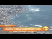 Trujillo: Huanchaco celebra 201 años de creación política