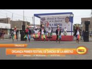 Trujillo: Organizan primer festival de danzas de la amistad