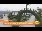 Áncash: Pallasca celebra su 161 aniversario de creación