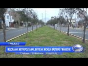 Trujillo: Mejoran avenida Metropolitana II entre avenida Micaela Bastidas y Mansiche