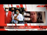 Relación de Pedro Castillo con la prensa es más tensa
