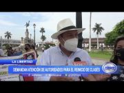 La Libertad: Demandan atención de autoridades para el reinicio de clases