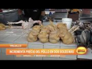 Trujillo: Incrementa precio del pollo en dos soles más