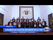 Trujillo: Juramentan nuevos decanos en la UNT