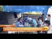 Áncash: Llega nuevo lote de vacunas pediátricas contra la covid-19