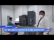 Trujillo: UNT implementa equipos de última generación
