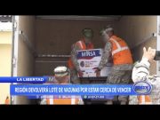 La Libertad: Región devolverá lote de vacunas por estar cerca de vencer