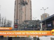Rusia ataca torre de televisión de Kiev