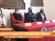 Cajamarca: Anuncian cierre de locales nocturnos