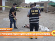 Cinco provincias en estado de emergencia por inseguridad ciudadana