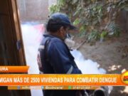 Más de 2500 viviendas fumigadas en Piura para combatir dengue
