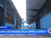Colegio Liceo sin señaléticas contra la Covid-19 en Trujillo
