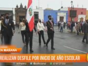 Se realiza desfile en la plaza de armas de Trujillo por inicio del año escolar