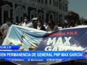 Piden permanencia de General PNP Max García como jefe de la III Macro Región Policial de La Libertad