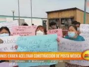 Vecinos exigen acelerar construcción de Posta Médica en Huanchaco