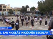 I.E. San Nicolás inició su año escolar en Trujillo