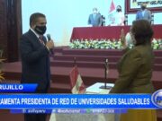 Juramenta Yolanda Peralta Chávez como nueva presidenta de red de universidades saludables en Trujillo