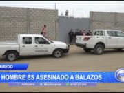 Trujillo: Hombre es asesinado a balazos en Laredo