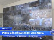 El Porvenir: Seguridad Ciudadana pide más cámaras de vigilancia