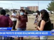 Chiclayo: Piden que proyecto de redes de alcantarillado se agilice