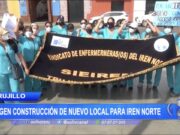 Trujillo: Exigen construcción de nuevo local para Iren Norte
