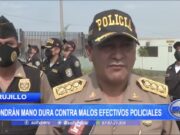 Trujillo: Pondrán mano dura contra malos efectivos policiales