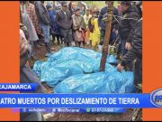 Cajamarca: Cuatro muertos por deslizamiento de tierra