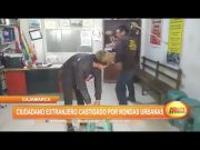 Cajamarca: Ciudadano extranjero castigado por rondas urbanas