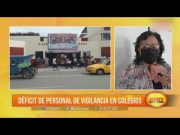 Déficit de personal de vigilancia en colegios de El Porvenir