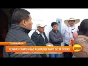 Rondas campesinas, en Cajamarca, acatarán paro de 24 horas este 14 de marzo