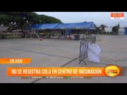 No hay colas en centro de vacunación