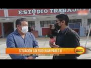 I.E. Juan Pablo II a puertas de iniciar clases presenciales en Trujillo