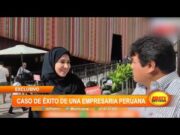 Exclusivo: Caso de éxito de una empresaria peruana en Dubái