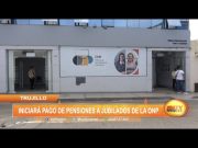 Trujillo: Iniciará pago de pensiones a jubilados de la ONP