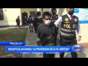 Desarticulan banda criminal “la progresiva de alta libertad”