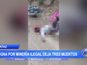 Pataz: Pugnan por minería ilegal deja tres muertos
