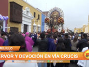 Trujillo: Así fue el vía crucis en la ciudad