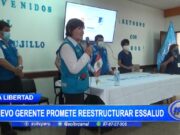 Nuevo gerente promete reestructurar Essalud en La Libertad