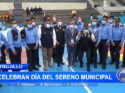 Trujillo: Celebraron Día del Sereno Municipal