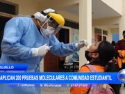 Trujillo: Se aplican 200 pruebas moleculares a comunidad estudiantil