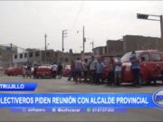 Trujillo: Colectiveros piden reunión con alcalde provincial