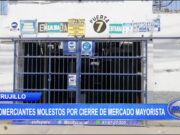 Trujillo: Comerciantes molestos por cierre de mercado Mayorista en días de paro de transporte