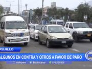 Trujillo: Algunos en contra y otros a favor de paro de transportistas