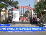 Trujillo: Hospital Regional se equipa con 60 camas UCI