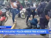 Trujillo: Dos motociclistas y policía heridos tras accidente